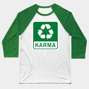 Karma 2 With Border Baseball T-Shirt